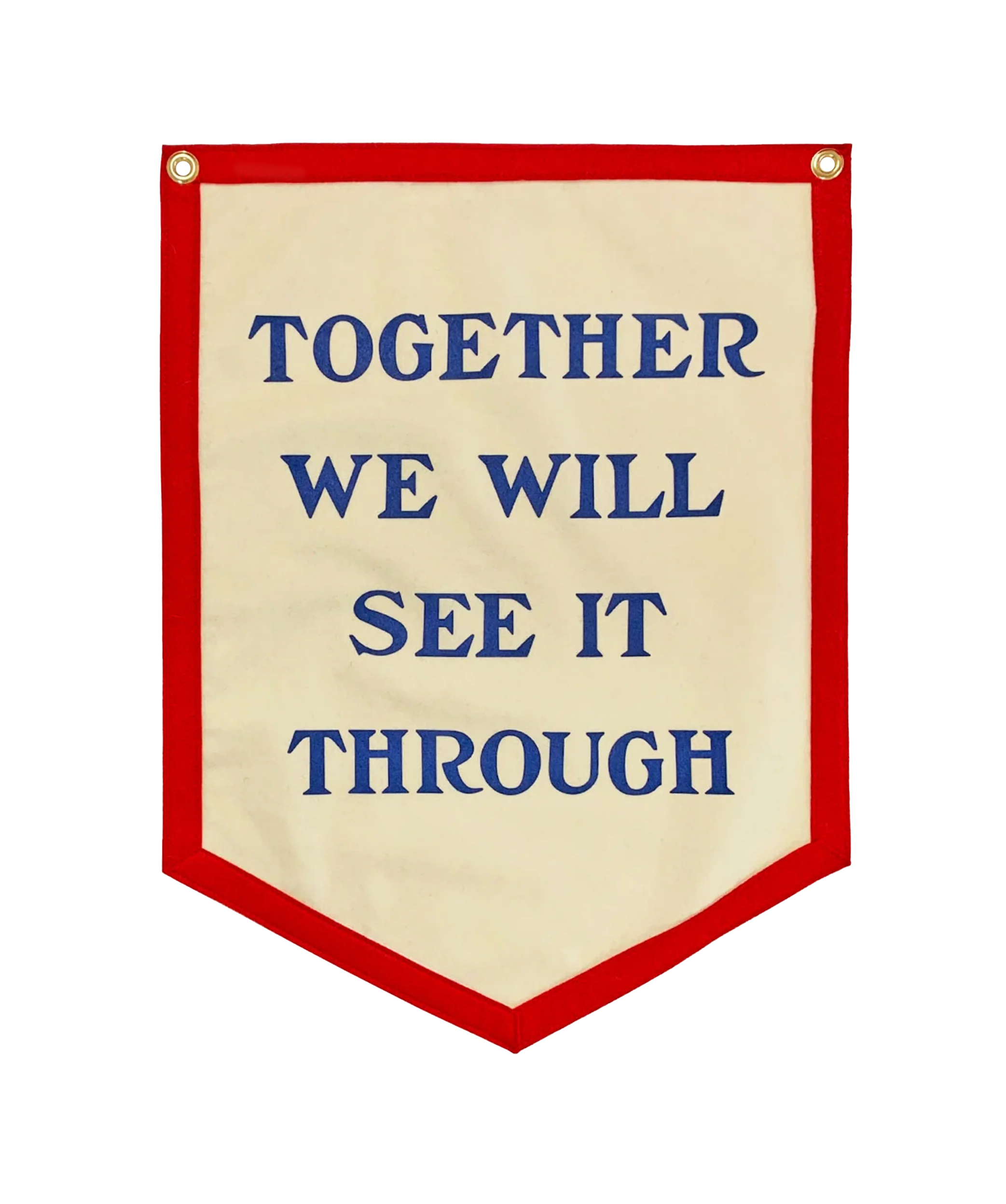 Together We Will See It Through Camp Flag